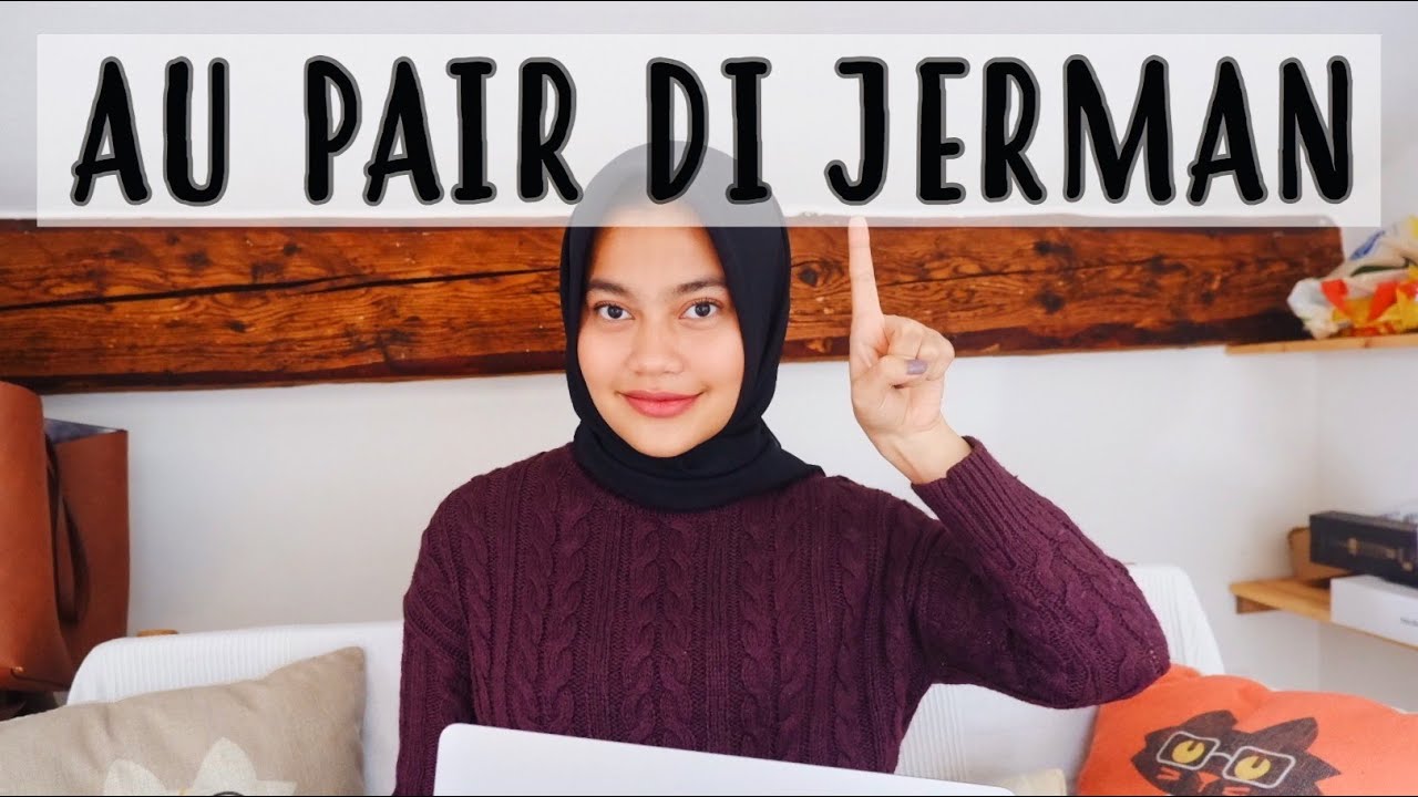 Au Pair di Jerman? Kenapa Nggak! || au pair #1