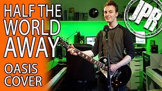 Half The World Away - OASIS COVER (The Royle Family, Aurora - John Lewis Christmas Ad 2015)