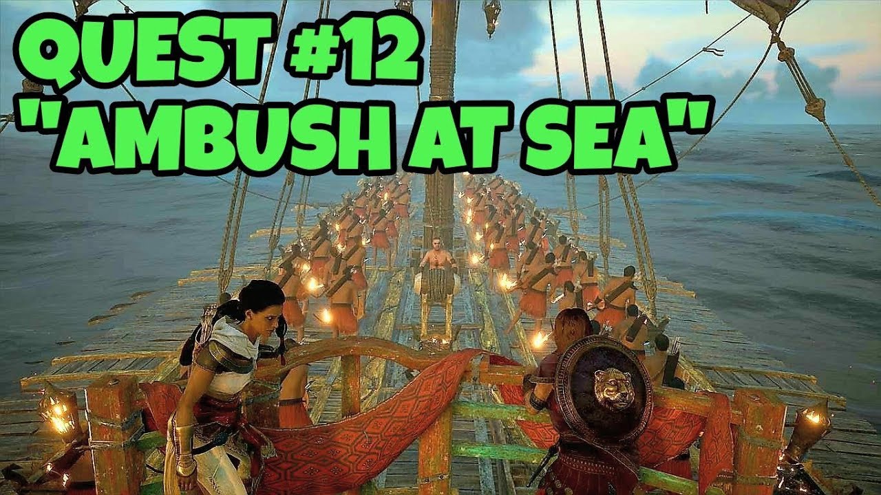 "AMBUSH AT SEA" - Assassin's Creed Origins Walkthrough Gameplay Part 12 QUEST 12
