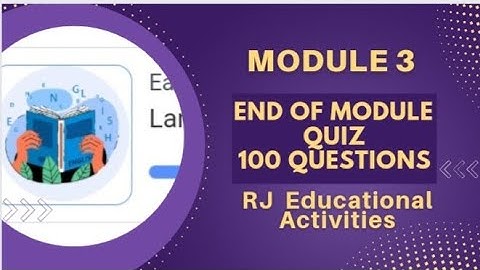 End of Module quiz 100 possible questions +Feedback form #module 3 #Easte Training #qaed app