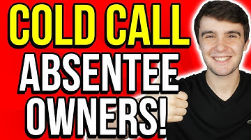 How to Cold Call Absentee Owners on Propstream