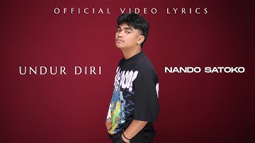 Nando Satoko - Undur Diri (Official Video Lyrics)