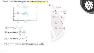 In the circuit shown in figure, the switch is closed at \( t=0 \). (1) At \( t=0, I_{1}=I_{2}=0 ...