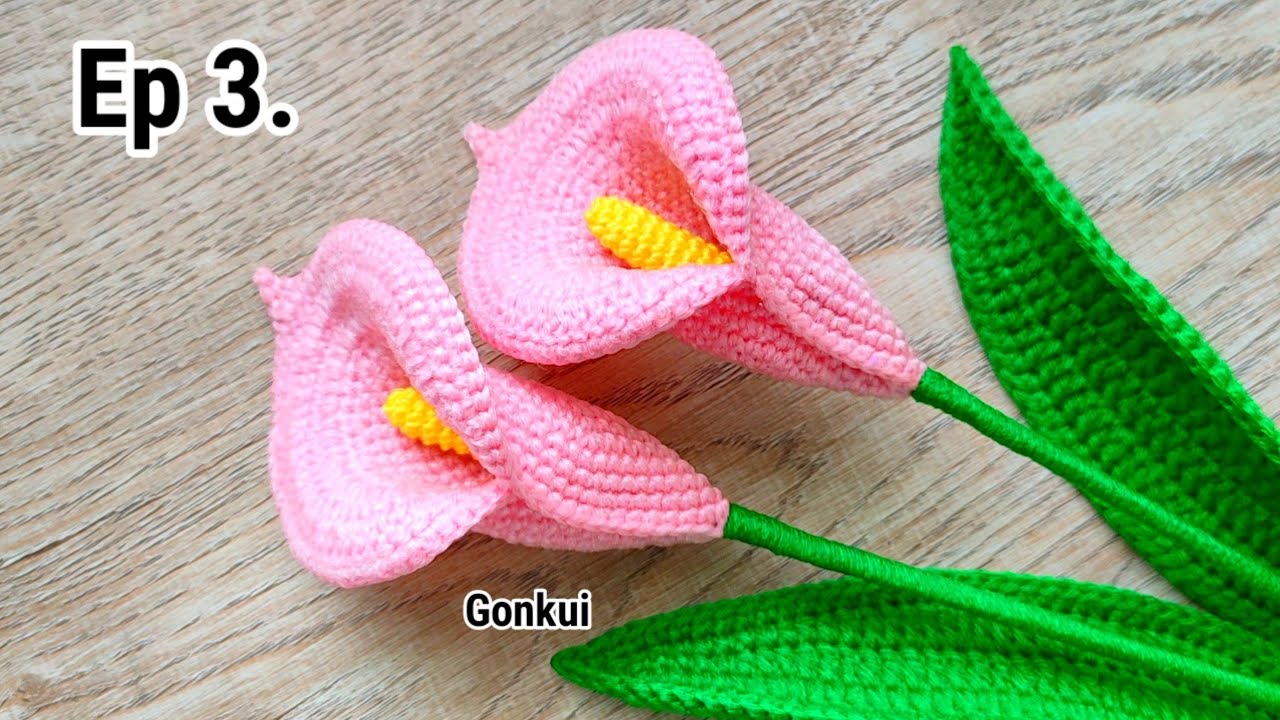 Ep3. Leaves | Crochet Calla Lily Pink flower | Crochet Flower Bouquet #crochetflower  #crochetleaves