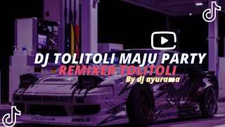 DJ Tolitoli maju PARTY❗ REMIXER Tolitoli By DJ AYURAMA