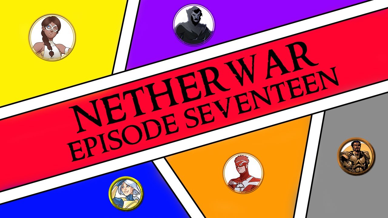 [M&M] Netherwar Episode 17: The Free and the Furious