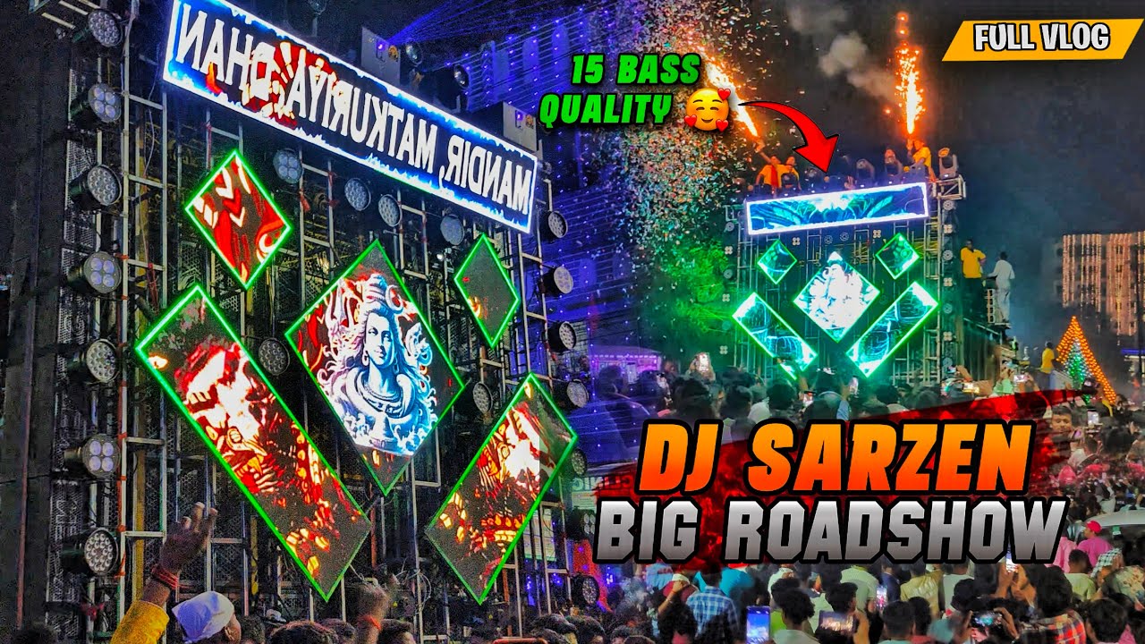 Dj SarZen Big Roadshow || Dhanbad Bank More Mahashivratri 🔱 || Full Vlog