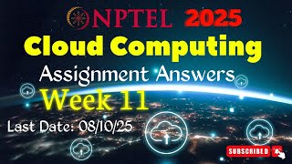 Cloud Computing Week 11 Assignment Answers | NPTEL 2025