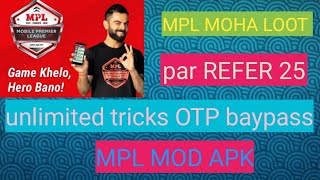 MPL PRO APP UNLIMITED TRICKS || OTP BAYPASS 100% WORKING screenshot 5