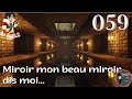 S2-059 Dans les profondeurs de la crypte, mon beau miroir  Minecraft 1.20.2