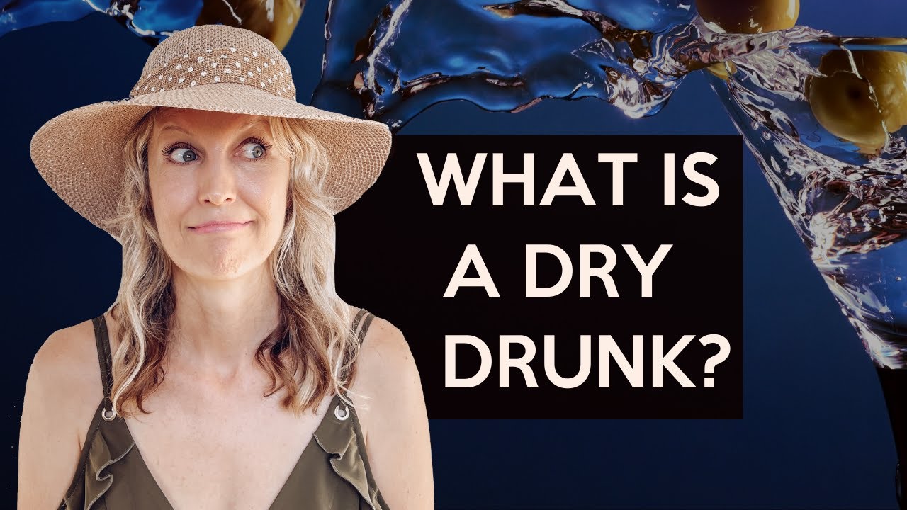 What is a dry drunk?