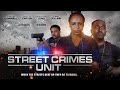 Street Crimes Unit | When The Street Heats Up, They Go To Work | Full, Free Movie | Crime, Thriller