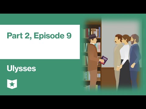 Ulysses By James Joyce | Part 2, Episode 9: The Odyssey