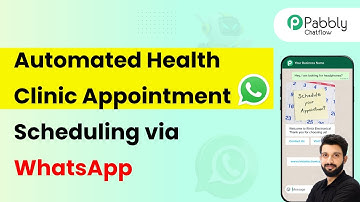 How to Automate Appointment Scheduling for Health Clinics via WhatsApp