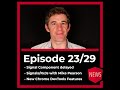Episode 23/29: Signal Component delayed, Signal & RxJs by Mike Pearson. DevTools Updates