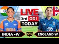 India Women vs England Women Live, 3rd Odi | Live Cricket Match Today | IND W vs ENG W Live Match