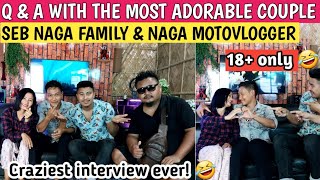 Finally Q & A with @Sebnagafamily360 @NagaMotovlogger || Craziest moment ever 😇