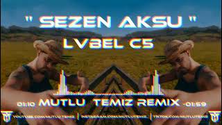 Lvbel C5 - Hani Çağırdığın Kızlar Nerdeler Osman Mutlu Temiz Remix Sezen Aksu