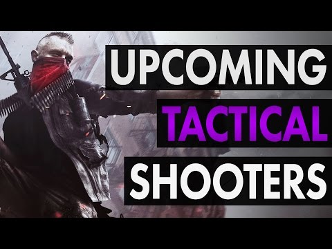 다가오는 Tactical Shooters 2015/2016 (5 High Octane Games !!!)