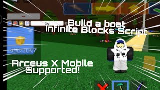 Build a boat Infinite blocks - Arceus X Script
