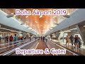Doha Airport Departure 2019 Gates A&C