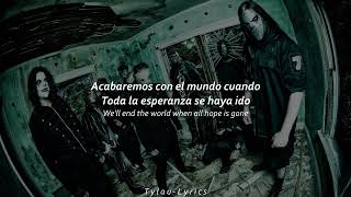 Slipknot - All Hope Is Gone (Sub. Español & English) || T y l a u - L y r i c s