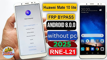 Huawei Mate 10 lite frp bypass RNE-L21 how to Huawei Mate 10 Lite Account remove without pc 2025 t