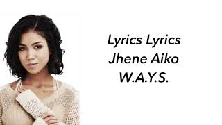 Jhene AIKO W.A.Y.S. Lyrics