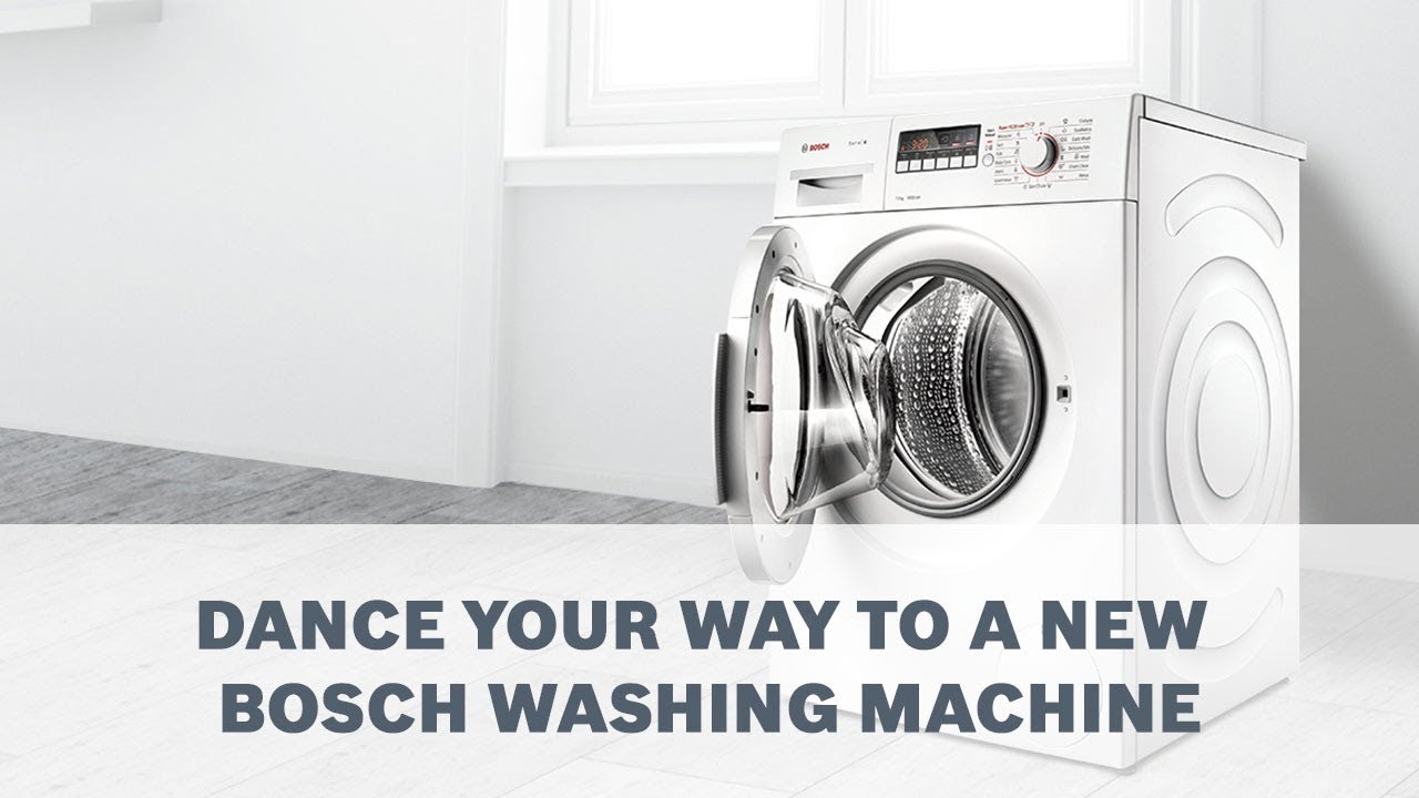 Dance Your Way To A New Bosch Washing Machine Youtube