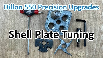Dillon 550 Precision: Shell Plate Tuning