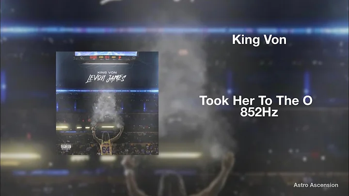 King Von - Took Her To The O [852Hz Harmony with Universe & Self]