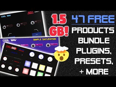 47 Free Plugins, Preset Banks, and Sample Packs!! Cool WAV Bundle