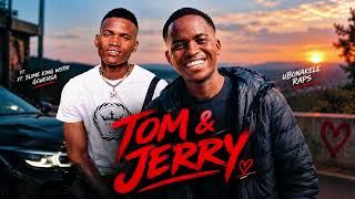 Tom & Jerry ft Slime King Wothi Gcwensa (official audio)