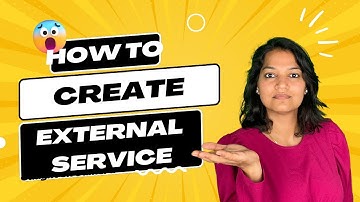 Lecture 23:  How do I create an external service in Salesforce? Why do we use external services?