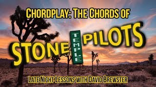 Chordplay - The Chords of Stone Temple Pilots