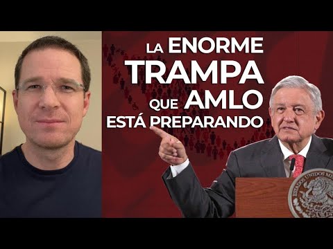 La enorme trampa que AMLO está preparando