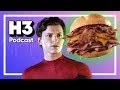 Arby's Taste Test Nightmare & Spider-Man Fired From MCU - H3 Podcast #137