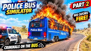🔥 Police Bus Simulator 3D Part 2 | Bus Catches Fire While Transporting Criminals! 🚔🚌 screenshot 3