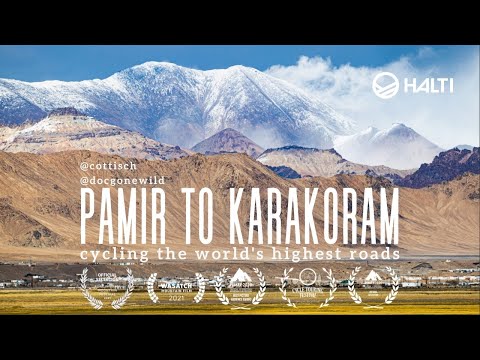 Pamir to Karakoram cycling the world's highest roads