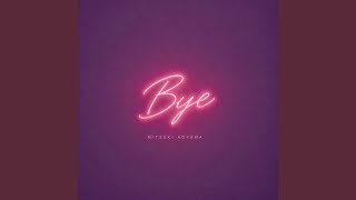Bye - Mitsuki Aoyama