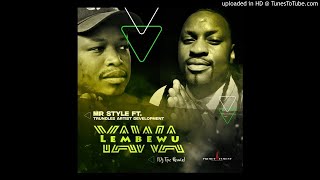 MR Style - Yawa Lembewu ft. Trundles Artist Development (DJ Tpz Remix)