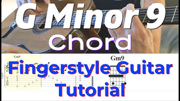 G Minor 9 Chord | Fingerstyle Guitar Tutorial + TABS, Sheet Music