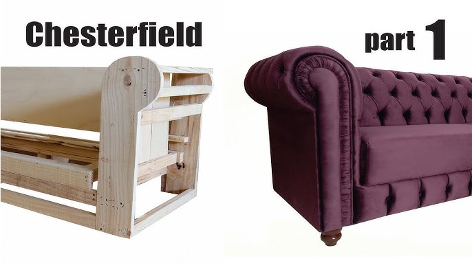 How To Make Chesterfield Sofa P1 High