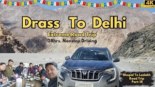 Nonstop 38hrs. Drive || Our Toughest Drive yet || Drass to Delhi || Zojila Pass || Srinagar || Jammu