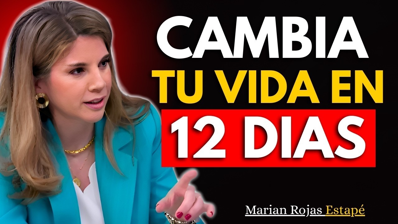 Haz esto 12 días y tu vida no volverá a ser la misma 🧠 _ Marian Rojas Estapé
