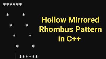 Hollow Mirrored Rhombus Pattern in C++ !! C Programming Patterns Questions