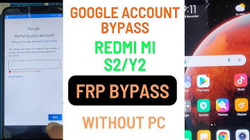 Redmi Mi Y2 / Redmi Mi S2 FRP Bypass MIUI 12 || Google Account Bypass Without PC 100% Free