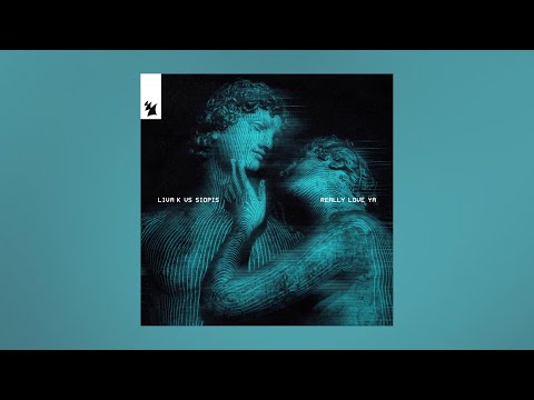 Liva K vs Siopis - Really Love Ya