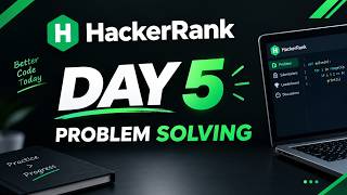 HackerRank Problem Solving—Day 5 | Beginner to Better 🚀