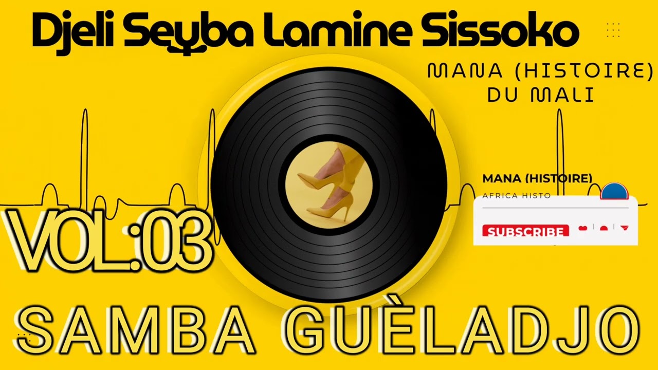 Djeli seyba lamine SAMBA GUELADJO VOL:03